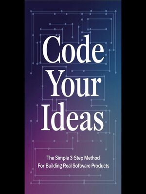 cover image of Code Your Ideas